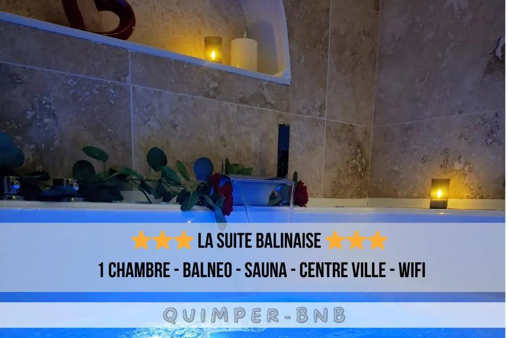 La Suite Balinaise - Sauna et bain à remous près du centre (Quimper, Finistère)